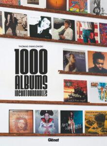 Couv Les 1000 albums incontournables